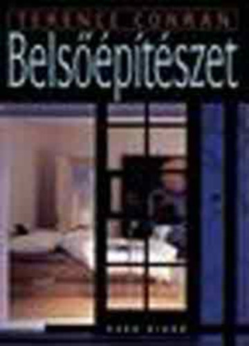 Terence Conran - 2 db Terence Conran köny: A lakberendezés kézikönyve 2. + Belsőépítészet