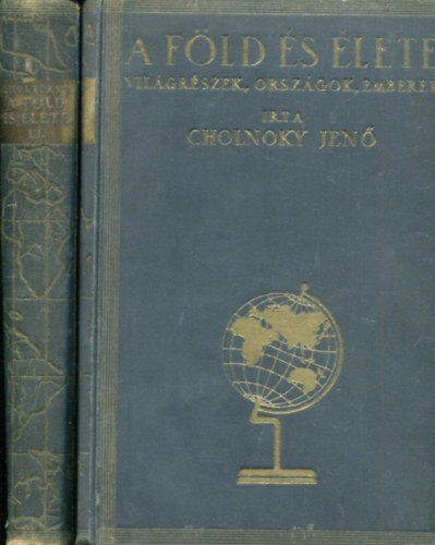 Cholnoky Jen� - 2 k�tet a A f�ld �s �lete sorozatb�l: Afrika �s Ausztr�lia