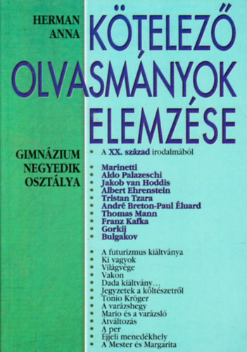 Herman Anna - K�telez� olvasm�nyok elemz�se 6. (A XX. sz�zad irodalm�b�l)