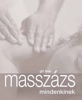 Gill Tree - Masszzs mindenkinek
