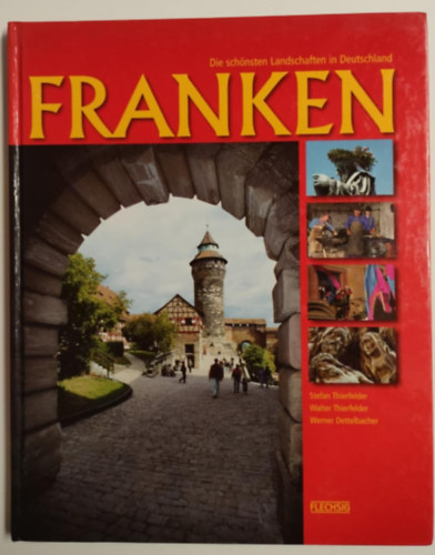 Stefan Thierfelder, Walter Thierfelder, Werner Dettelbacher - Franken