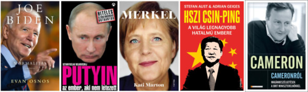 Dylan Jones, Kati Marton, Evan Osnos, Stefan Aust Adrian Geiges, Sztaniszlav Belkovszkij - Politikai vezetk knyvcsomag, 5 db: Cameron Cameronrl  + Merkel + Joe Biden - a normalits embere + Hszi Csin-ping - a vilg legnagyobb hatalm embere + Putyin - Az ember, aki nem ltezett