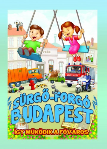 Fekete Annamria - Srg-forg Budapest - gy mkdik a fvros