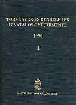Trvnyek s rendletek hivatalos gyjtemnye 1996. (I-V.)