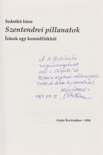 Sznth Imre - Szentendrei pillanatok - rsok egy komdfikbl