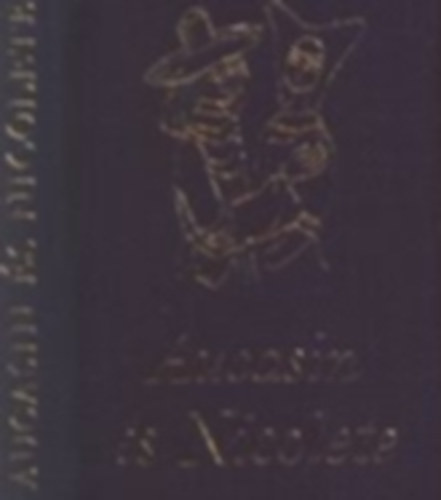 T�th �rp�d (ford.) - Aucasin �s Nicolete (�francia sz�phist�ria)- minik�nyv