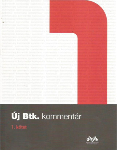 Polt Pter (szerk.) - j Btk. kommentr 1-8.