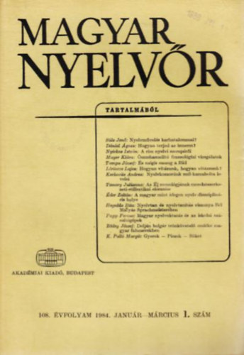 Lrincze Lajos (szerk.) - Magyar Nyelvr 108. vf. 1984. 1-4. szm (teljes)