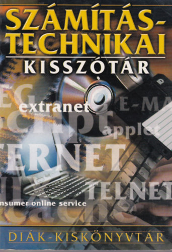 Mrsn Zoltn - Szmtstechnikai kissztr (Dik kisknyvtr20.)