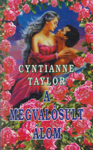 Cyntianne Taylor - A megval�sult �lom