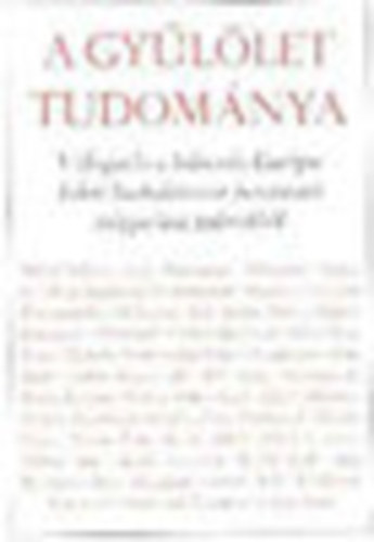 Magvet� K�nyvkiad� - A gy�l�let tudom�nya