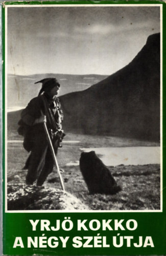 Yrj Kokko - A ngy szl tja