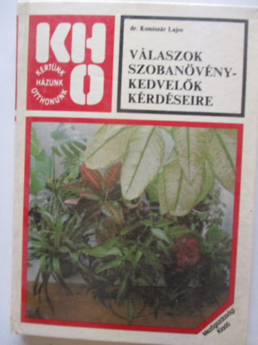 Dr. Komisz�r Lajos - V�laszok szoban�v�nykedvel�k k�rd�seire