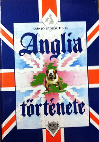 Sznt Gyrgy Tibor - Anglia trtnete