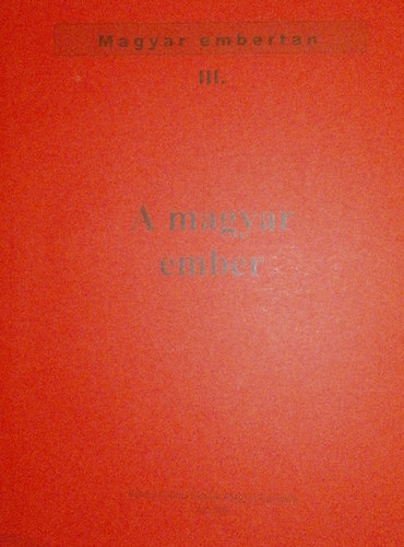 Kiszely Istvn - A magyar ember