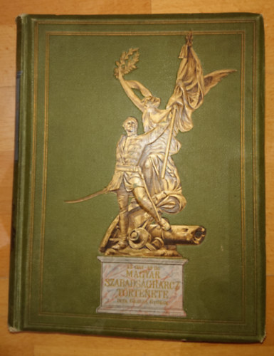 GRACZA GYRGY - Az 1848-49-iki magyar szabadsgharcz trtnete II.