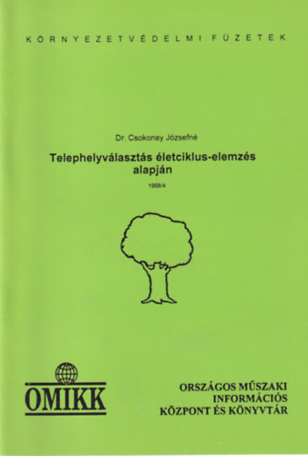 Csokonay Józsefné - Telephelyválasztás életciklus-elemzés alapján