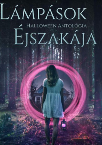 Lámpások éjszakája - Halloween antológia