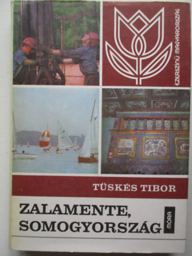 Tsks Tibor - Zalamente, Somogyorszg
