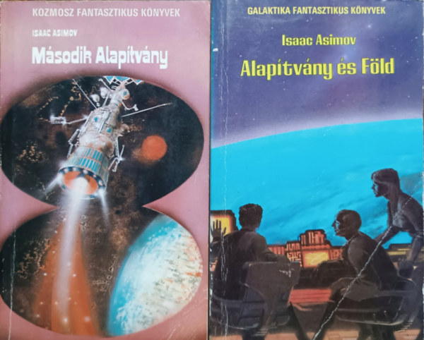 Isaac Asimov - Alap�tv�ny �s F�ld + M�sodik Alap�tv�ny (2 db)