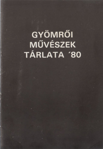 Gymri mvszek trlata '80