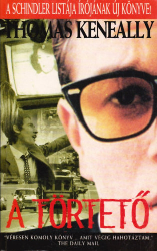 Thomas Keneally - A t�rtet�