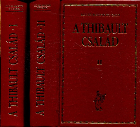 Roger Martin Du Gard - A Thibault csal�d I-II.