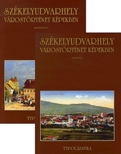 Vofkori Gy�rgy - Sz�kelyudvarhely I-II. - V�rost�rt�net k�pekben