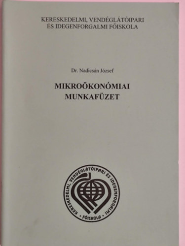 Dr. Nadics�n J�zsef - Mikro�kon�miai munkaf�zet