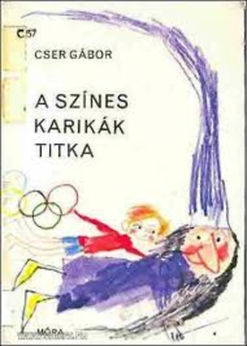 Cser Gbor - A sznes karikk titka