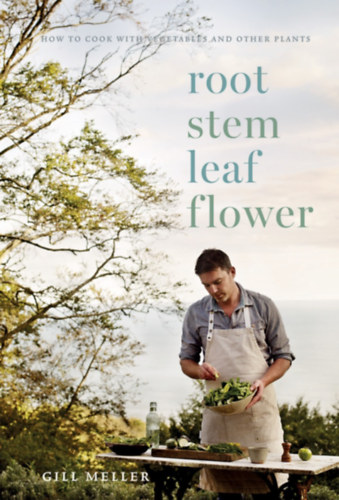 Gill Meller - Root Stem Leaf Flower