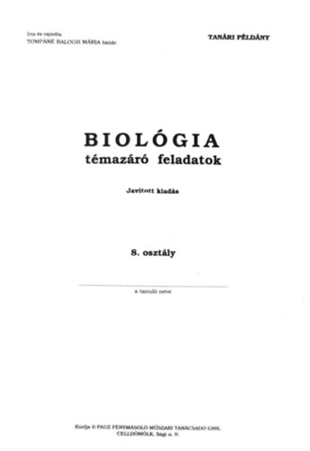Tompn Balogh Mria - Biolgia tmazr feladatok 8 o. - Tanri pldny