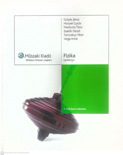 Gulyás János- Honyek Gyula - Fizika tankönyv 7. osztályosoknak