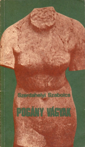 Szerdahelyi Szabolcs - Pogny vgyak