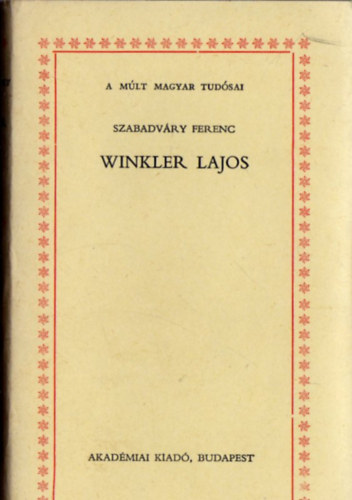 Szabadvry Ferenc - Winkler Lajos