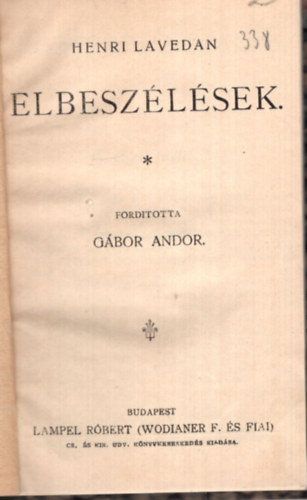 Henri Lavedan, Gbor Andor (ford.) - Elbeszlsek  ( 1903 )