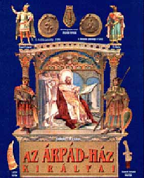 Takcs Erika - Az rpd-hz kirlyai