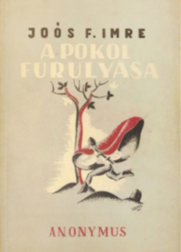 Soós F. Imre - A pokol furulyása