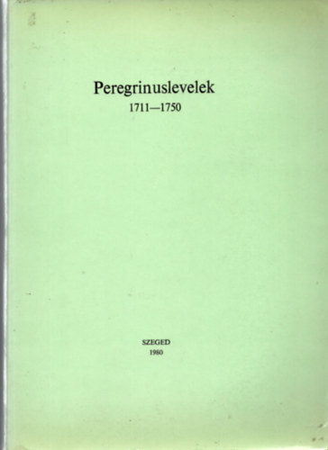 Peregrinuslevelek 1711-1750