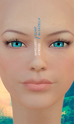 Margaret Atwood - Guvat és Gazella