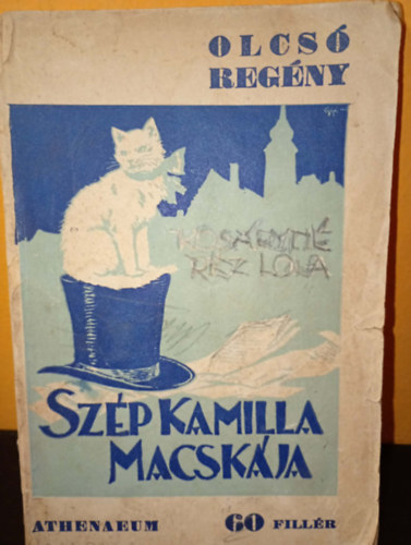 Kosáryné Réz Lola - Szép Kamilla macskája