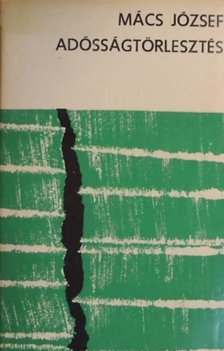 M�cs J�zsef - Ad�ss�gt�rleszt�s (Egyedi term�kfot�)