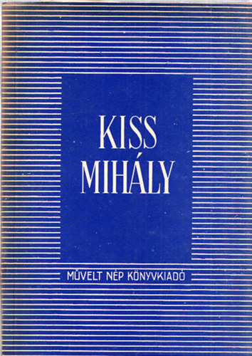 Hajs Jzsef (szerk.) - Kiss Mihly