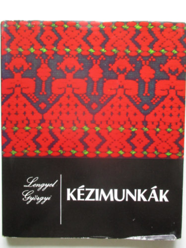 Lengyel Gyrgyi - Kzimunkk