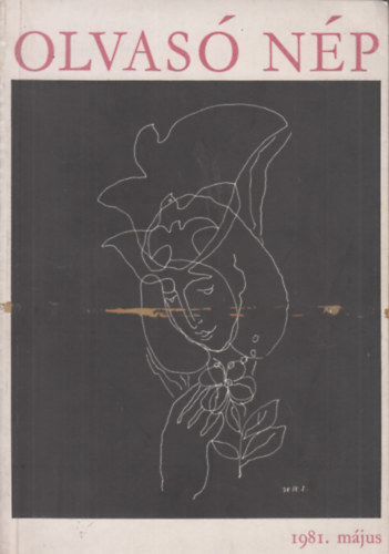 Tóbiás Áron (szerk.) - Olvasó nép 1981. május