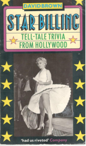 David Brown - Star Billing: Tell-Tale Trivia from Hollywood