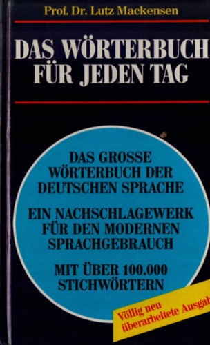 Lutz Dr. Mackensen - Das Wrterbuch fr Jeden Tag.