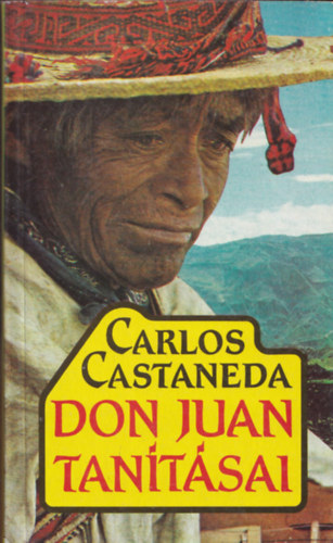 Carlos Castaneda - Don Juan tan�t�sai