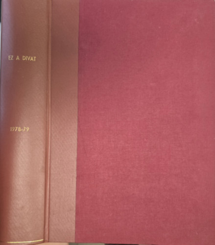 Zsigmond M�rta (f�szerk.) - EZ A DIVAT - egybek�t�tt 1978-79