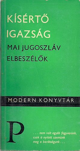 Ksrt igazsg-mai jugoszlv elbeszlk